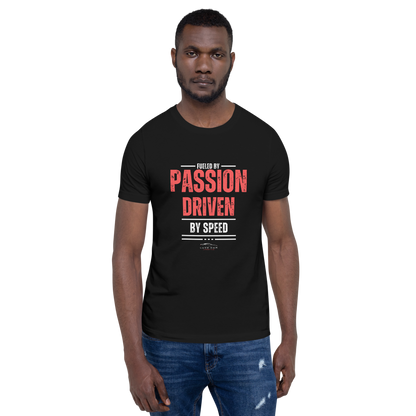 Fueled by Passion, Driven by Speed – Tri-Blend T-Shirt