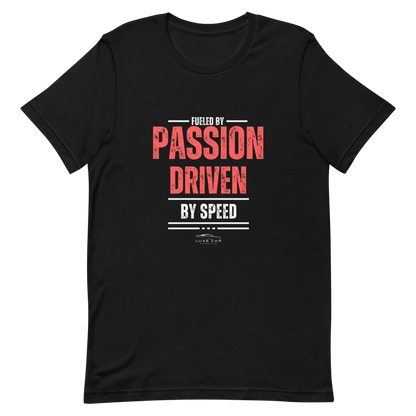 Fueled by Passion, Driven by Speed – Tri-Blend T-Shirt